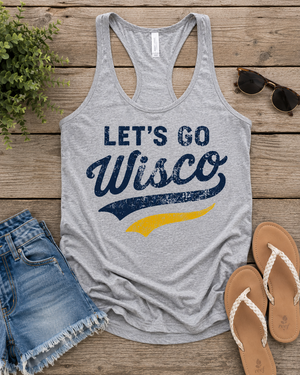 Let's Go Wisco - Tank Top