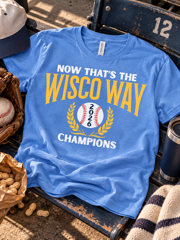 That's The Wisco Way - Unisex TShirt