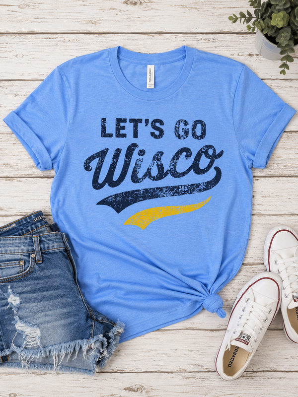Let's Go Wisco - Unisex TShirt