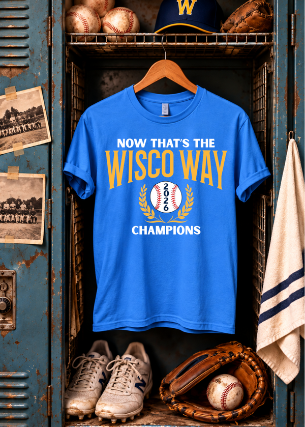 That's The Wisco Way - Unisex TShirt