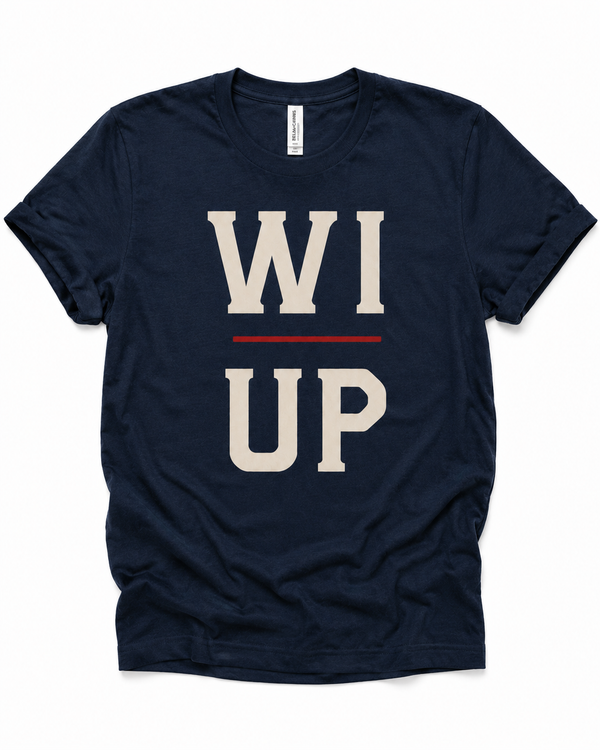 WI UP - Unisex TShirt