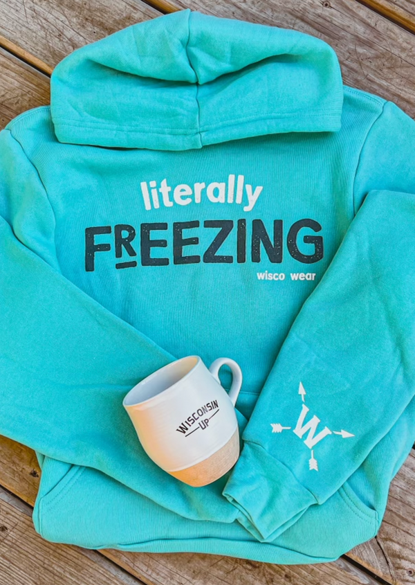 Literally Freezing - Hoodie